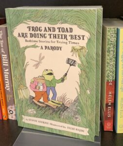 The book "Frog and Toad Are Doing Their Best A Parody"