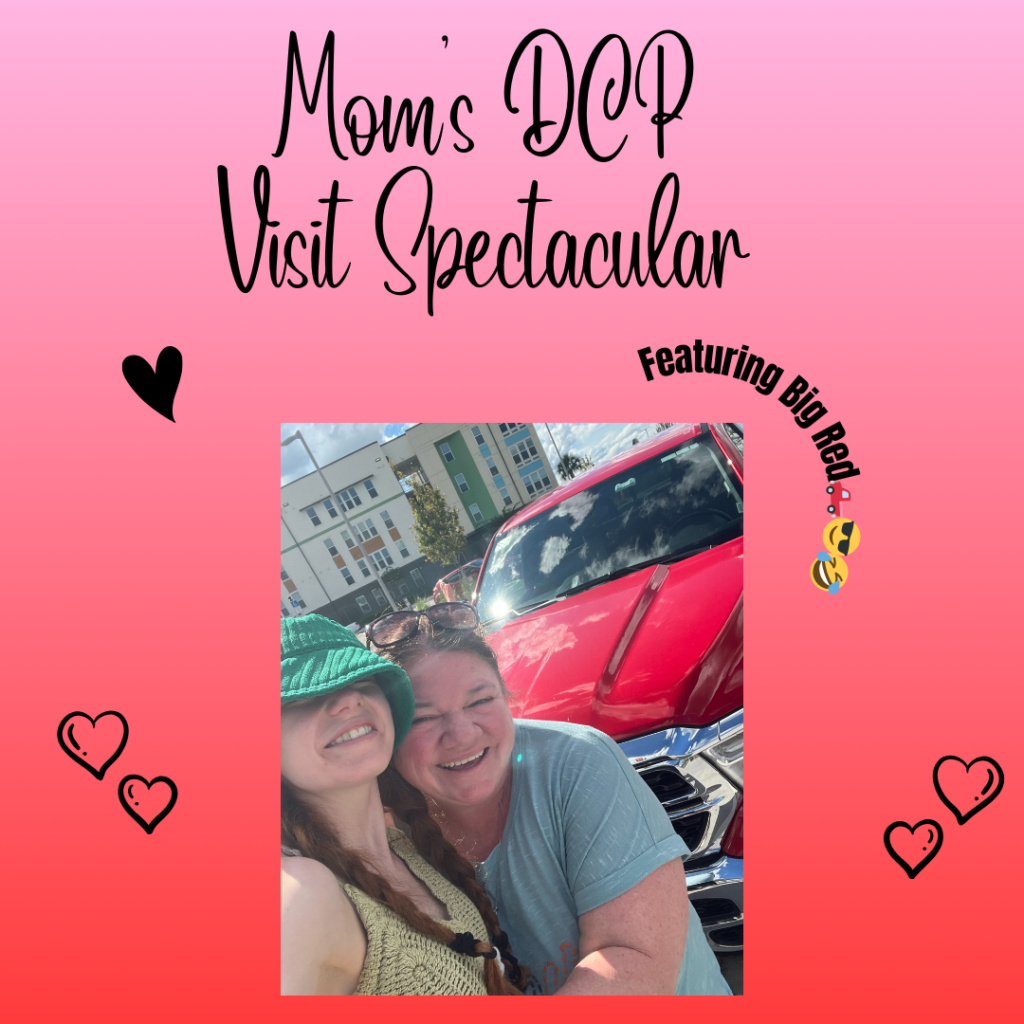 A pink and red ombre background with the text in cursive thin font "Mom's DCP visit Spectacular" Beneath is a photo of Bri's mom giving Bri a hug in front of a red truck. The upper right hand corner of the photo has the text "featuring Big red" the orhwe three corners of the photo have heart symbols near them.